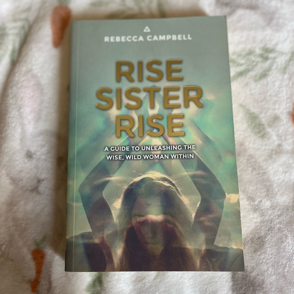 Rise Sister Rise by Rebecca Campbell